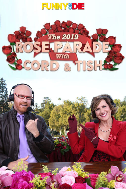 Постер The 2019 Rose Parade with Cord & Tish